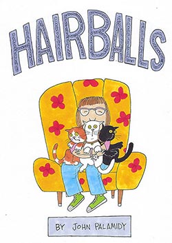 Hairballs - Cat Cartoons by John Palamidy